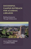 Cover: Successful Campus Outreach for Academic Libraries - Rowman & Littlefield Publishers
