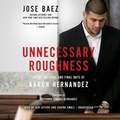 Cover: Unnecessary Roughness Lib/E - Hachette Books