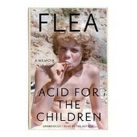 Enlarge image Cover: Acid for the Children - Grand Central Publishing
