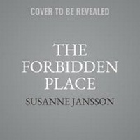 Enlarge image Cover: The Forbidden Place - Grand Central Publishing