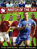 Cover: The Match of the Day Football Annual 2007 - Interact Publishing Limited