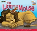 Cover: The Lion and the Mouse Leveled Text - Newmark Learning