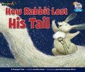Cover: How Rabbit Lost His Tail Leveled Text - Newmark Learning