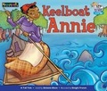 Cover: Keelboat Annie Leveled Text - Newmark Learning