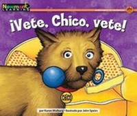 Enlarge image Cover: Ivete, Chico, Vete! Leveled Text - Newmark Learning