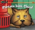 Cover: Ip=rtate Bien, Chico! Leveled Text - Newmark Learning