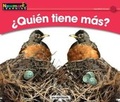 Cover: +quitn Tiene Ms? Leveled Text - Newmark Learning