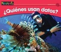 Cover: +quitnes Usan Datos? Leveled Text - Newmark Learning