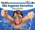 Cover: MIS Lugares Favoritos Shared Reading Book - Newmark Learning