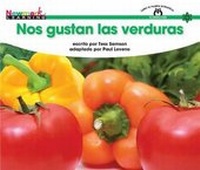 Enlarge image Cover: Nos Gustan Las Verduras Shared Reading Book - Newmark Learning