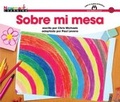 Cover: Sobre Mi Mesa Shared Reading Book - Newmark Learning