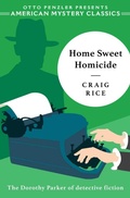 Cover: Home Sweet Homicide - Penzler Publishers