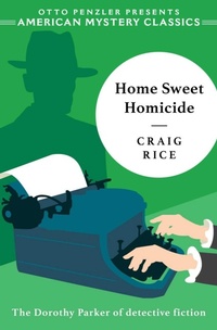 Enlarge image Cover: Home Sweet Homicide - Penzler Publishers