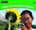 Cover: What Can We See in Nature? Leveled Text - Newmark Learning
