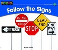 Enlarge image Cover: Follow the Signs Leveled Text - Newmark Learning