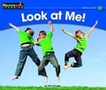 Cover: Look at Me! Leveled Text - Newmark Learning