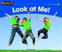 Enlarge image Cover: Look at Me! Leveled Text - Newmark Learning