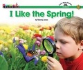 Cover: I Like the Spring Shared Reading Book - Newmark Learning