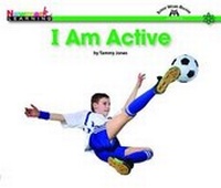 Enlarge image Cover: I Am Active Shared Reading Book - Newmark Learning
