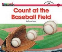 Enlarge image Cover: Count at the Baseball Field Shared Reading Book - Newmark Learning
