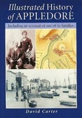 Cover: Illustrated History of Appledore: v. 1 - David Carter