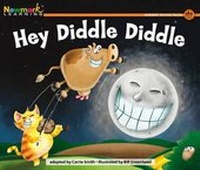 Enlarge image Cover: Hey Diddle Diddle Leveled Text - Newmark Learning
