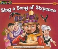 Enlarge image Cover: Sing a Song of Sixpence Leveled Text - Newmark Learning