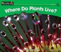 Cover: Where Do Plants Live? Leveled Text - Newmark Learning