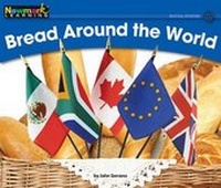 Enlarge image Cover: Bread Around the World Leveled Text - Newmark Learning
