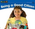 Cover: Being a Good Citizen Leveled Text - Newmark Learning