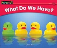 Enlarge image Cover: What Do We Have? Leveled Text - Newmark Learning