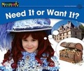 Cover: Need It or Want It? Leveled Text - Newmark Learning