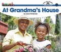 Cover: At Grandma's House Shared Reading Book - Newmark Learning