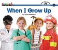 Cover: When I Grow Up Shared Reading Book - Newmark Learning