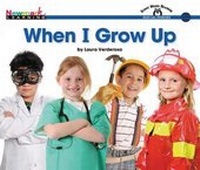 Enlarge image Cover: When I Grow Up Shared Reading Book - Newmark Learning