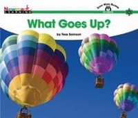 Enlarge image Cover: What Goes Up? Shared Reading Book - Newmark Learning