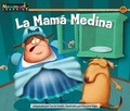 Cover: La Mam Medina Leveled Text - Newmark Learning