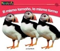 Cover: El Mismo Tamao, La Misma Forma Leveled Text - Newmark Learning