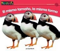 Enlarge image Cover: El Mismo Tamao, La Misma Forma Leveled Text - Newmark Learning