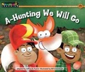 Cover: A-Hunting We Will Go Leveled Text - Newmark Learning