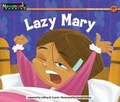 Cover: Lazy Mary Leveled Text - Newmark Learning