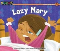 Enlarge image Cover: Lazy Mary Leveled Text - Newmark Learning