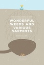 Cover: Wonderful Weeds and Various Varmints - University of Tennessee Press