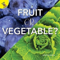 Enlarge image Cover: Fruit or Vegetable? - Ready Readers