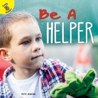 Enlarge image Cover: Be a Helper - Ready Readers