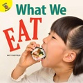 Cover: What We Eat - Ready Readers