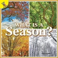 Enlarge image Cover: What Is a Season? - Ready Readers