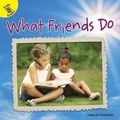 Cover: What Friends Do - Ready Readers