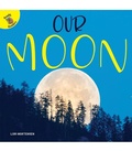 Cover: Our Moon - Ready Readers