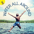 Cover: Water All Around - Ready Readers